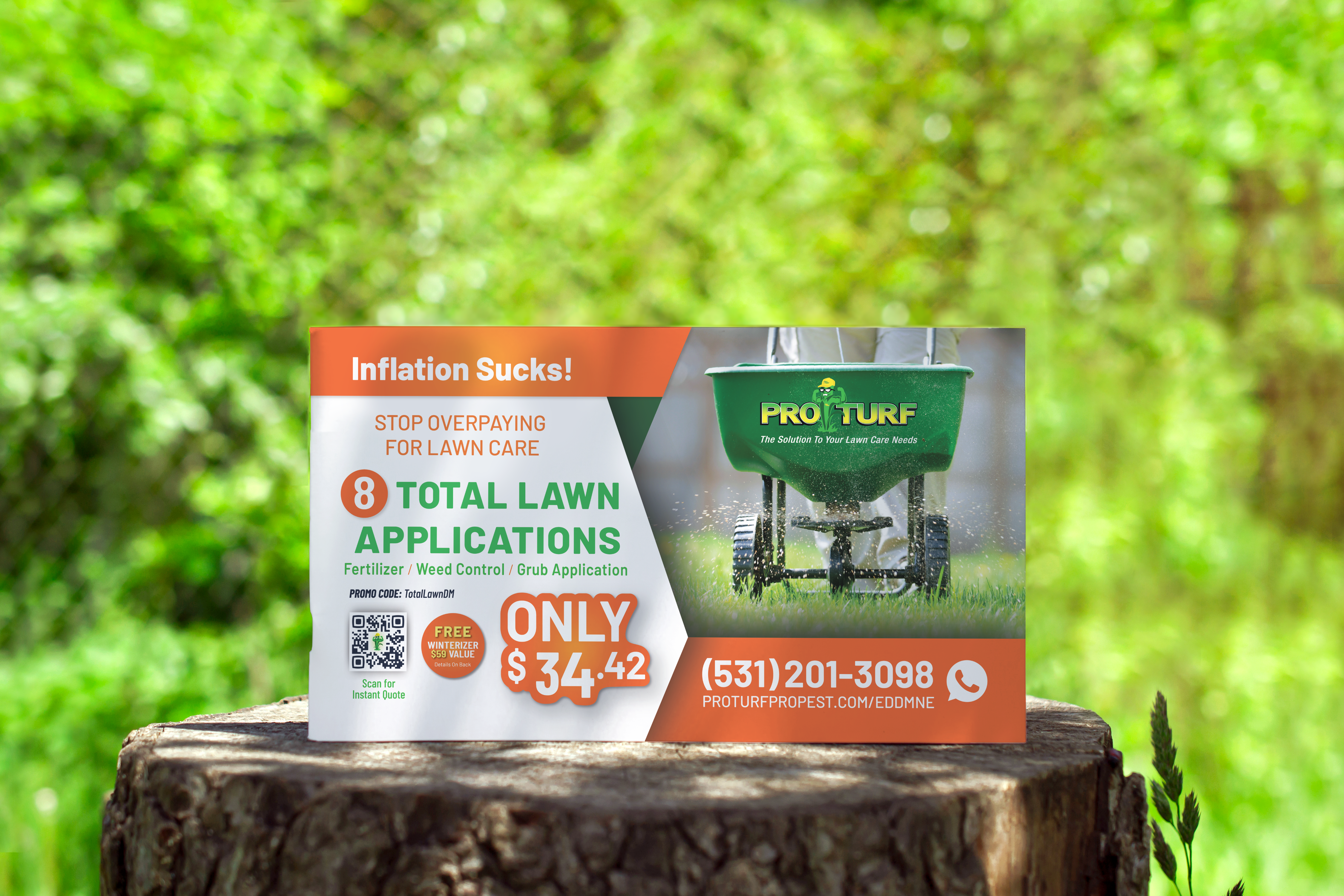 Postcard piece designed by Doss Designs strategic marketing services for Pro Turf Lawn Service. This postcard is sitting on a tree stump outside on nature showcasing the design elements of the card.